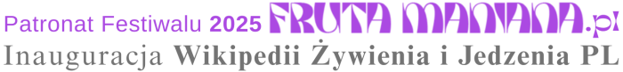 Patronat Festiwalu FRUTAMANIANA 19-22.06.2025